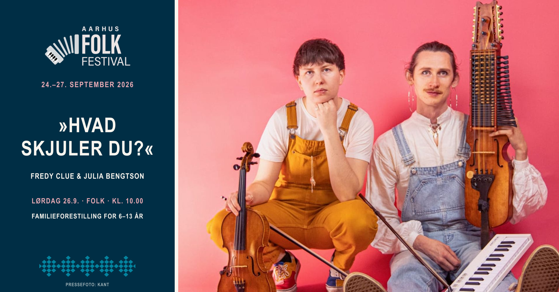 Hvad skjuler du? · Familieforestilling med Fredy Clue & Julia Bengtson  ☉ Aarhus Folk Festival